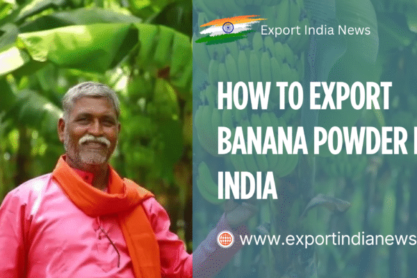 How-to-Export-Banana-Powder-from-India