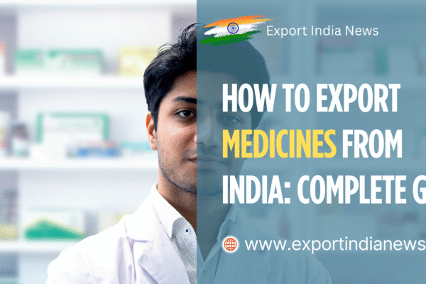 How-to-Export-Medicines-from-India