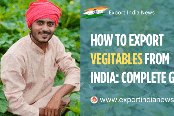 How-to-Export-Vegitables-from-India-scaled